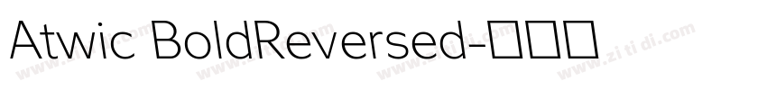 Atwic BoldReversed字体转换